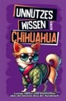 SP  Geschenkbücher, SP Geschenkbücher - Unnützes Wissen über Chihuahua