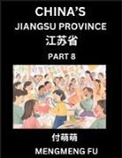 Mengmeng Fu - China's Jiangsu Province (Part 8)- Learn Chinese Characters, Words, Phrases with Chinese Names, Surnames and Geography