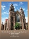 Scott A. Jamieson - The Cathedral Dedicated to the Apostle, St. Peter