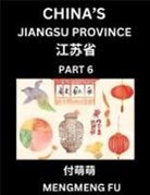Mengmeng Fu - China's Jiangsu Province (Part 6)- Learn Chinese Characters, Words, Phrases with Chinese Names, Surnames and Geography