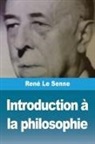 René Le Senne - Introduction à la philosophie