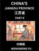 Mengmeng Fu - China's Jiangsu Province (Part 9)- Learn Chinese Characters, Words, Phrases with Chinese Names, Surnames and Geography