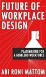 Abi Roni - Future of Workplace Design