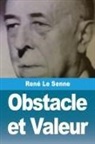 René Le Senne - Obstacle et Valeur