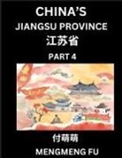 Mengmeng Fu - China's Jiangsu Province (Part 4)- Learn Chinese Characters, Words, Phrases with Chinese Names, Surnames and Geography