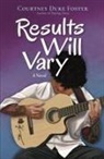 Courtney Foster - Results Will Vary