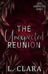 L. Clara - The Unexpected Reunion