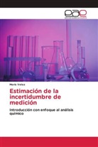 Moris Veloz - Estimación de la incertidumbre de medición
