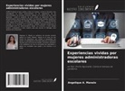 Angelique A. Manalo - Experiencias vividas por mujeres administradoras escolares