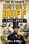 Bill O'Neill - The Ultimate History Buff Challenge