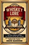 Drew Hannush - Whiskey Lore