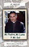Jz Maille - Mi Padre, Mi Luna y Mi Sol