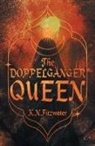 K. N. Fitzwater - The Doppelgänger Queen