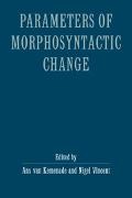 Ans van Kemenade, Ans van Kemenade, Ans Vankemenade, Nigel Vincent, Vincent Nigel - Parameters of Morphosyntactic Change