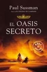Paul Sussman - El oasis secreto