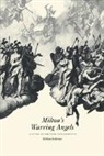William Kolbrener, Kolbrener William - Milton's Warring Angels