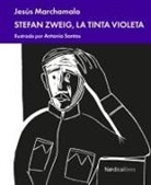 Jesús Marchamalo, Antonio Santos - Stefan Zweig
