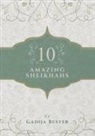 Gadija Bester - 10 Amazing Sheikhahs