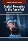 Marwan Omar, Hewa Majeed Zangana - Digital Forensics in the Age of AI
