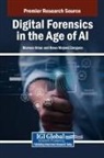 Marwan Omar, Hewa Majeed Zangana - Digital Forensics in the Age of AI