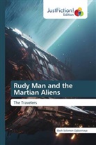 Eboh Solomon Ogbonnaya - Rudy Man and the Martian Aliens