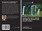 Satish Kumar, Jay Prakash Pandey - Evaluación de la calidad del agua de Hundru Fall, Ranchi (India)
