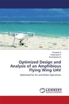 Surenderpaul A, Yokesvaran K, Prasanth S - Optimized Design and Analysis of an Amphibious Flying Wing UAV