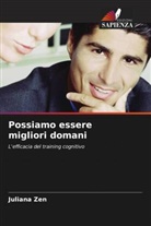 Juliana Zen - Possiamo essere migliori domani