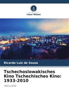 Ricardo Luiz de Souza - Tschechoslowakisches Kino Tschechisches Kino: 1933-2010