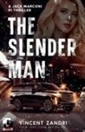 Vincent Zandri - The Slender Man