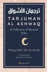 Muhyi'ddin ibn Al-Arabi - Tarjuman Al Ashwaq - A Collection of Mystical Odes