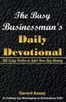 Gerard Assey - The Busy Businessman's Daily Devotional