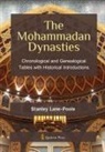 Stanley Lane-Poole - The Mohammadan Dynasties