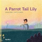 Tuula Pere - A Parrot Tail Lily