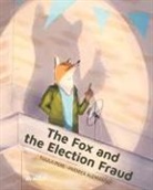Tuula Pere - The Fox and the Election Fraud
