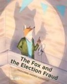 Tuula Pere - The Fox and the Election Fraud