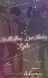 Arby P. Gorembalem - Mellifluous Love Hates Kylie
