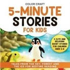 Color Craft - 5-Minute Stories For Kids