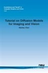 Stanley Chan - Tutorial on Diffusion Models for Imaging and Vision