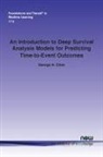 George H. Chen - An Introduction to Deep Survival Analysis Models for Predicting Time-to-Event Outcomes
