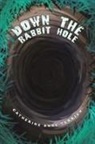 Catherine Anne Terrick - Down the Rabbit Hole