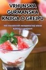Ana Neretljak - VRHUNSKA GURMANSKA KNJIGA O GREJPU