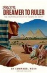 Emmanuel Noah - From Dreamer to Ruler
