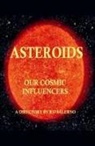B D Salerno - Asteroids Our Cosmic Influencers
