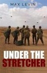 Max Levin - Under The Stretcher