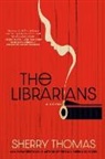Sherry Thomas - The Librarians