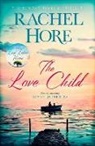 Rachel Hore - The Love Child