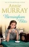 Annie Murray - Birmingham Blitz