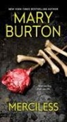 Mary Burton - Merciless