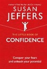 Susan Jeffers - The Little Book of Confidence